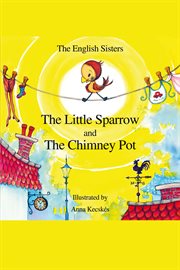 The little sparrow and the chimney pot cover image