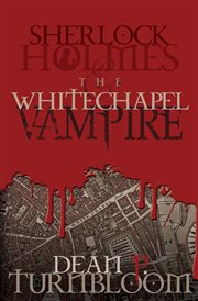 Sherlock Holmes and the Whitechapel vampire cover image