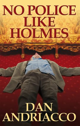 Cover image for No Police Like Holmes