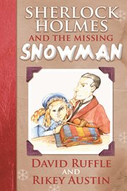 Sherlock Holmes and the missing snowman cover image