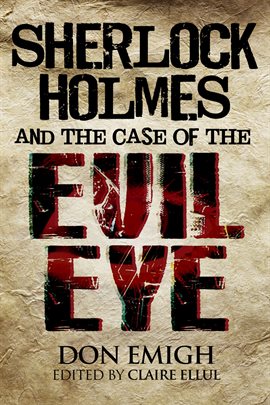 Sherlock Holmes And The Case Of The Evil Eye Kalamazoo Public Library