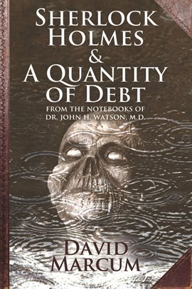 Cover image for Sherlock Holmes and A Quantity of Debt