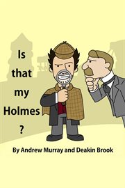 Is That My Holmes? cover image