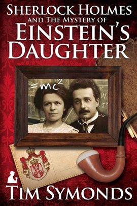 Cover image for Sherlock Holmes and The Mystery Of Einstein's Daughter