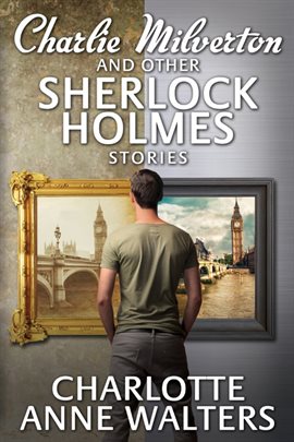 Cover image for Charlie Milverton and other Sherlock Holmes Stories