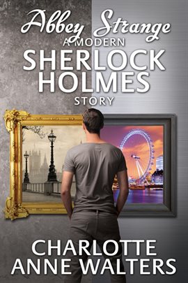 Cover image for Abbey Strange - A Modern Sherlock Holmes Story