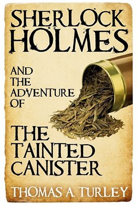 Image de couverture de Sherlock Holmes and the Adventure of the Tainted Canister