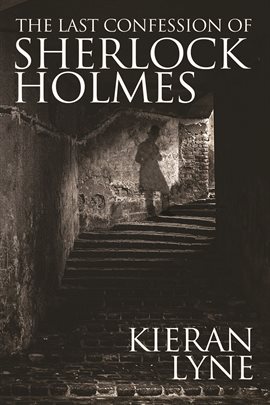 Cover image for The Last Confession of Sherlock Holmes