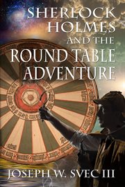 Sherlock holmes and the round table adventure cover image
