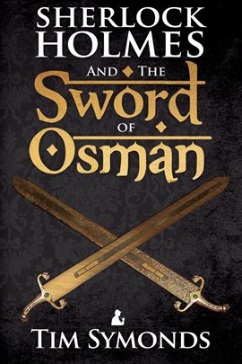 Cover image for Sherlock Holmes and The Sword of Osman