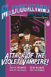 Attack of the Violet Vampire! cover image