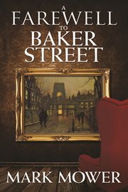 A Farewell to Baker Street cover image