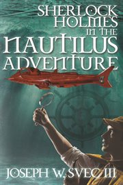 Sherlock Holmes in the Nautilus adventure cover image
