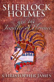 Sherlock holmes and the jeweller of florence cover image
