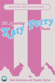 101 amazing Katy Perry facts cover image