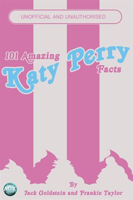 Cover image for 101 Amazing Katy Perry Facts