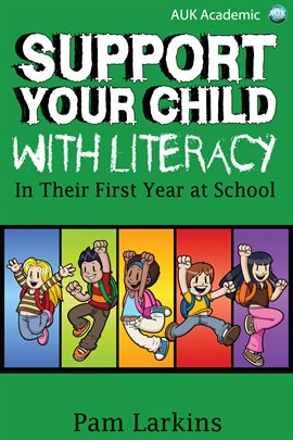 Cover image for Support Your Child With Literacy