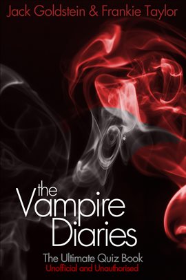 Cover image for The Vampire Diaries - The Ultimate Quiz Book