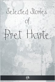 Selected Stories of Bret Harte cover image