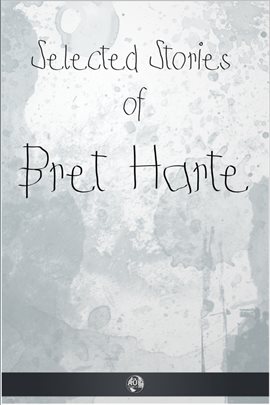 Cover image for Selected Stories of Bret Harte