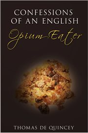 Confessions of an English Opium-Eater cover image