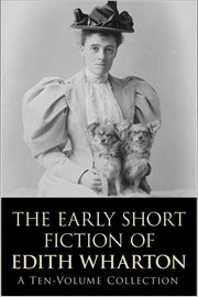 The Early Short Fiction of Edith Wharton cover image
