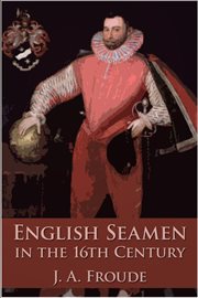 English Seamen in the Sixteenth Century cover image