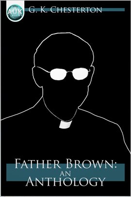 Cover image for Father Brown: An Anthology