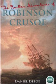 The further adventures of Robinson Crusoe cover image