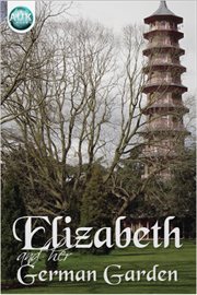 Elizabeth and Her German Garden cover image