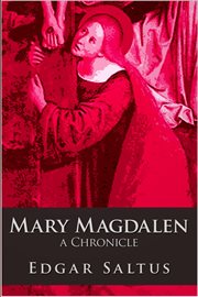 Mary Magdalen a chronicle cover image