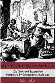 Myths and myth-makers cover image