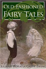 Old-fashioned fairy tales cover image