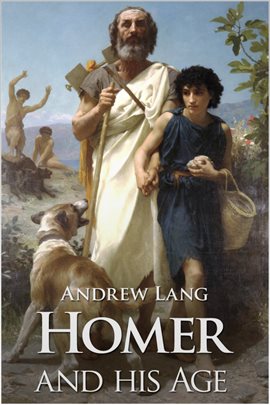 Cover image for Homer and His Age