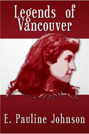 Legends of Vancouver cover image