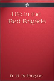 Life in the Red Brigade cover image
