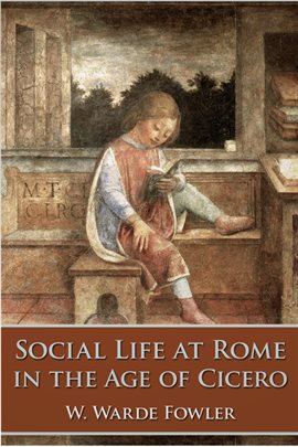 Cover image for Social Life at Rome in the Age of Cicero