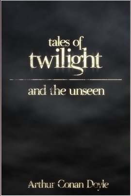 Cover image for Tales of Twilight and the Unseen