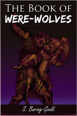 Cover image for The Book of Were-Wolves