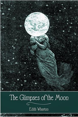 Imagen de portada para The Glimpses of the Moon