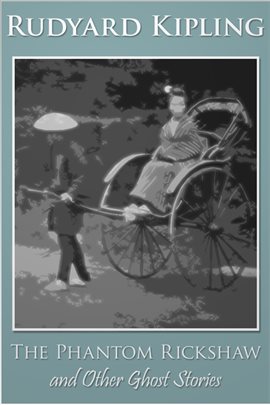 Cover image for The Phantom Rickshaw and Other Ghost Stories