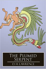 The plumed serpent cover image
