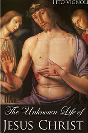 The unknown life of jesus christ cover image