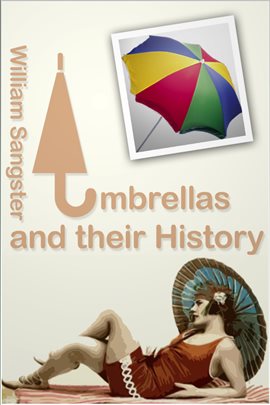 Cover image for Umbrellas and Their History