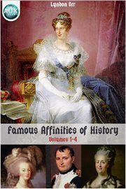 Famous affinities of history the romance of devotion cover image