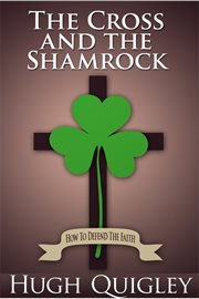 The cross and the shamrock cover image