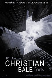 101 amazing Christian Bale facts cover image