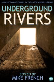 Underground rivers cover image