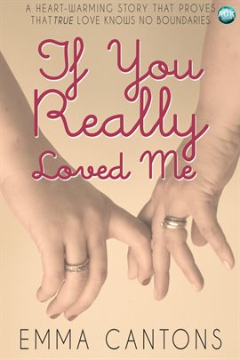 Cover image for If You Really Loved Me