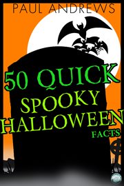 50 quick spooky Halloween facts cover image
